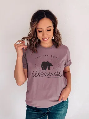 Cherish Your Wilderness Adult Shirts