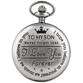 "To My Son, Never Forget That I Love You" Retro Engraved Quartz Pocket Watch