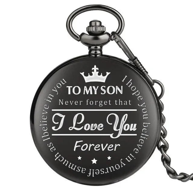 "To My Son, Never Forget That I Love You" Retro Engraved Quartz Pocket Watch